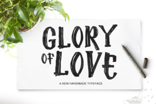 Glory of Love Font: A Marketer’s Campaign Review